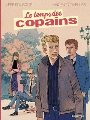 cover image of Le Temps des copains
